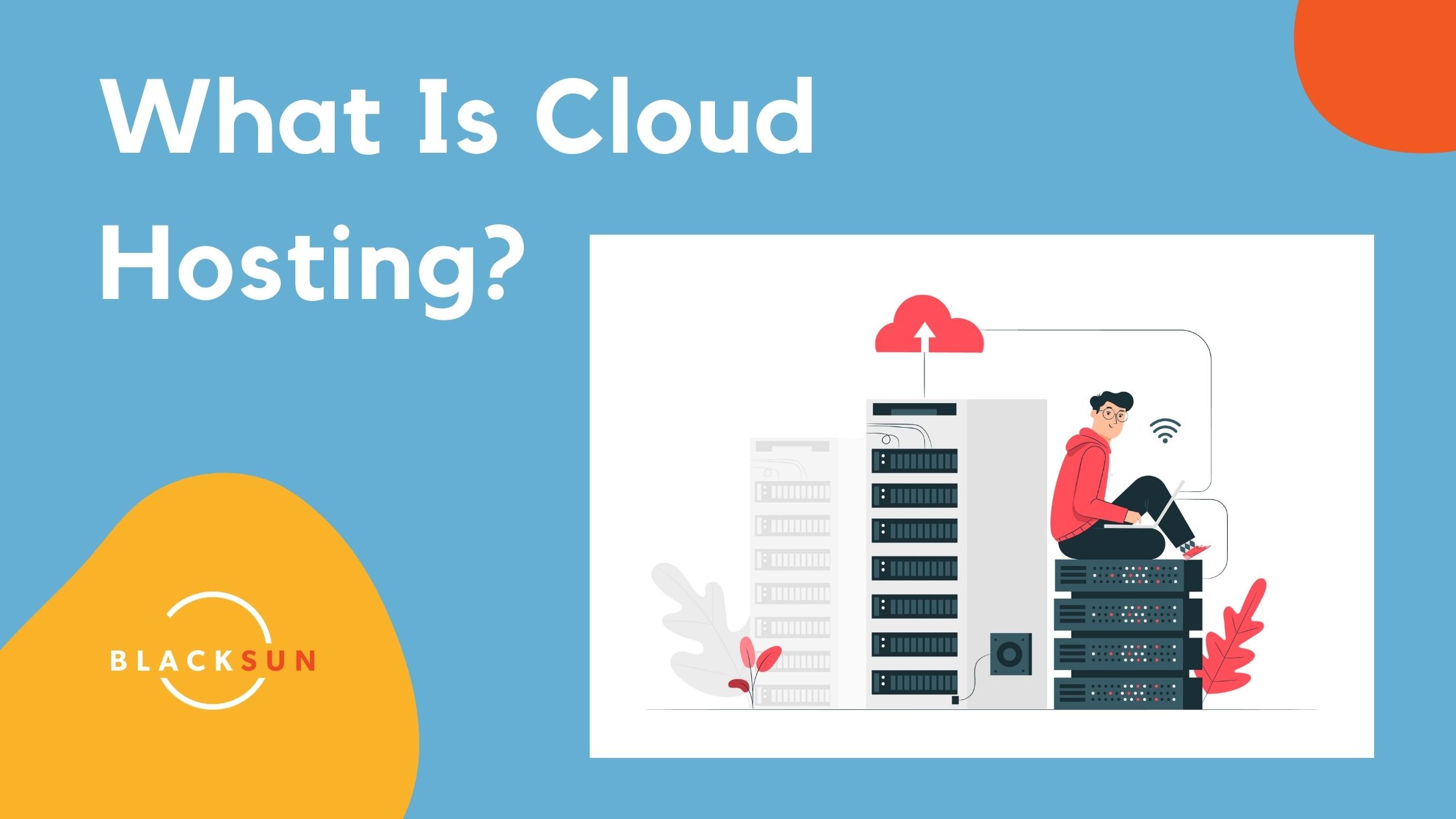 Feature image What Is Cloud Hosting?