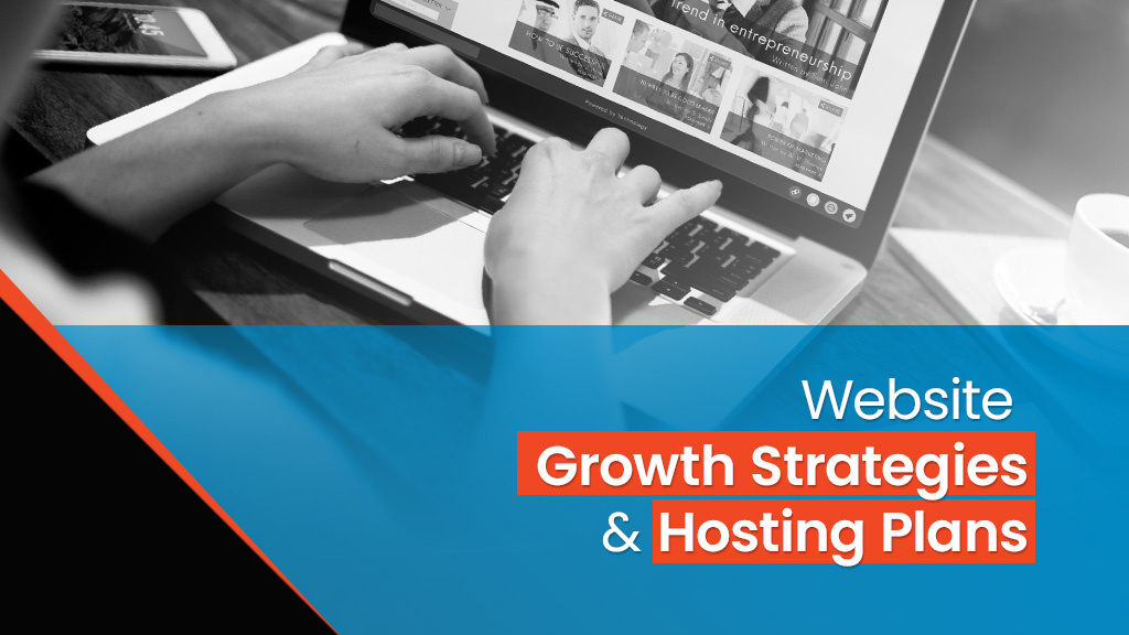 Feature image Website Growth Strategies and Hosting Plans
